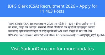 IBPS Clerk CSA Recruitment 2026 Apply for 11403 Posts - Government Job Notification | SarkariDon