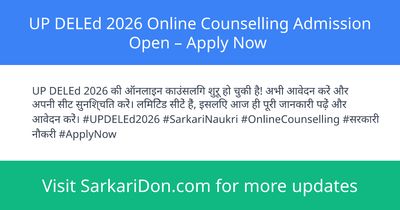 UP DELEd 2026 Online Counselling Admission Open Apply Now - Sarkari Naukri Update | SarkariDon