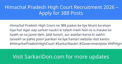 Himachal Pradesh High Court Recruitment 2026 Apply for 388 Posts - Government Job Notification | SarkariDon