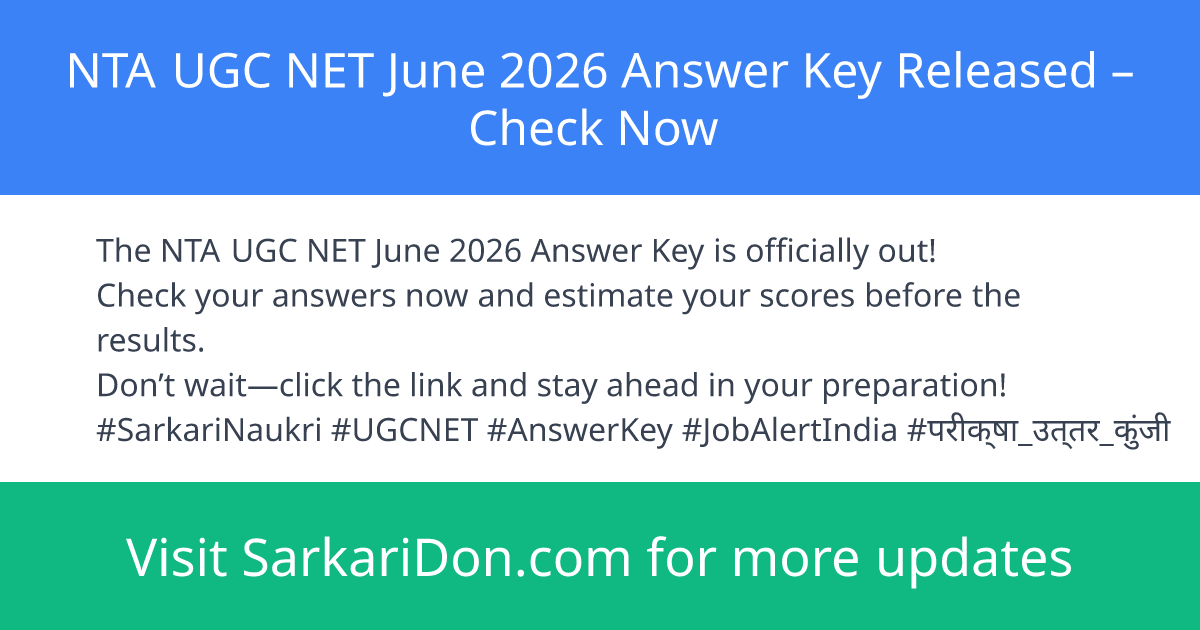 NTA UGC NET June 2026 Answer Key Released Check Now - Exam Result Announcement | SarkariDon