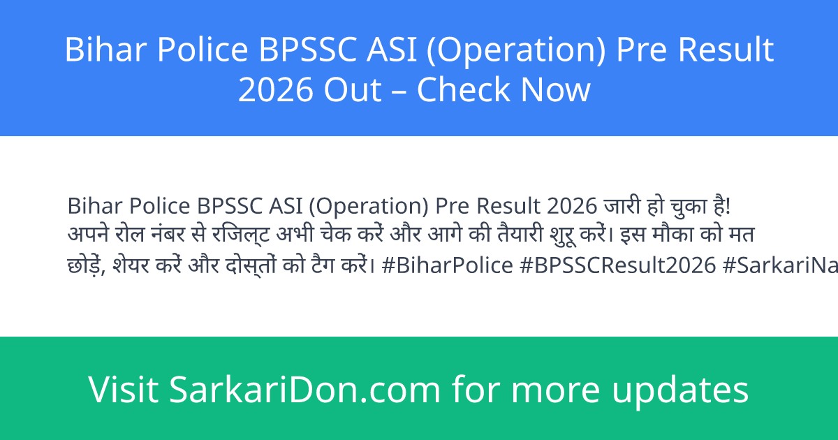 Bihar Police BPSSC ASI Operation Pre Result 2026 Out Check Now - Exam Result Announcement | SarkariDon
