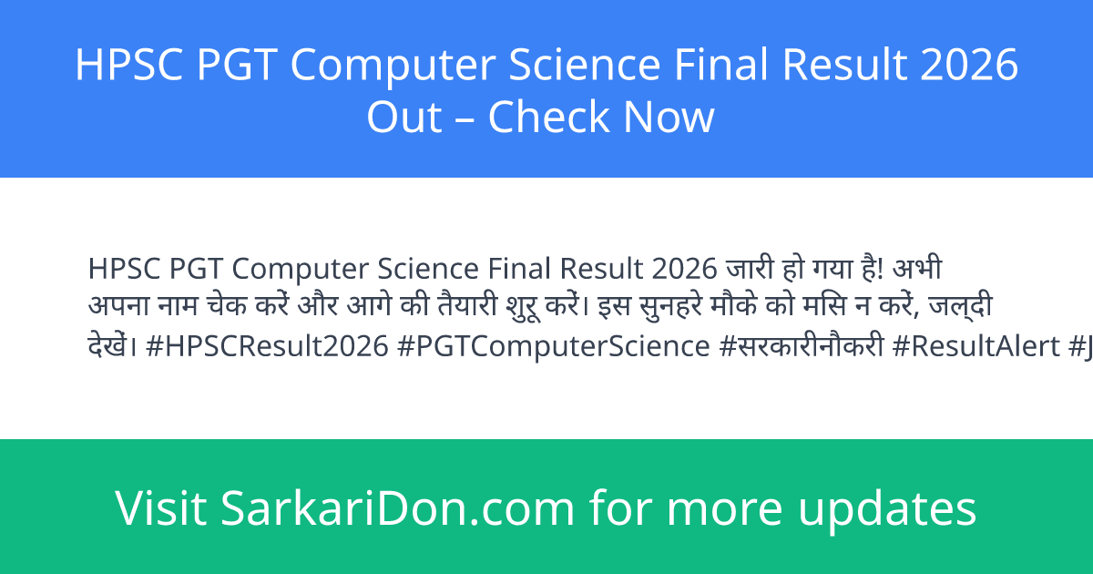 HPSC PGT Computer Science Final Result 2026 Out Check Now - Exam Result Announcement | SarkariDon