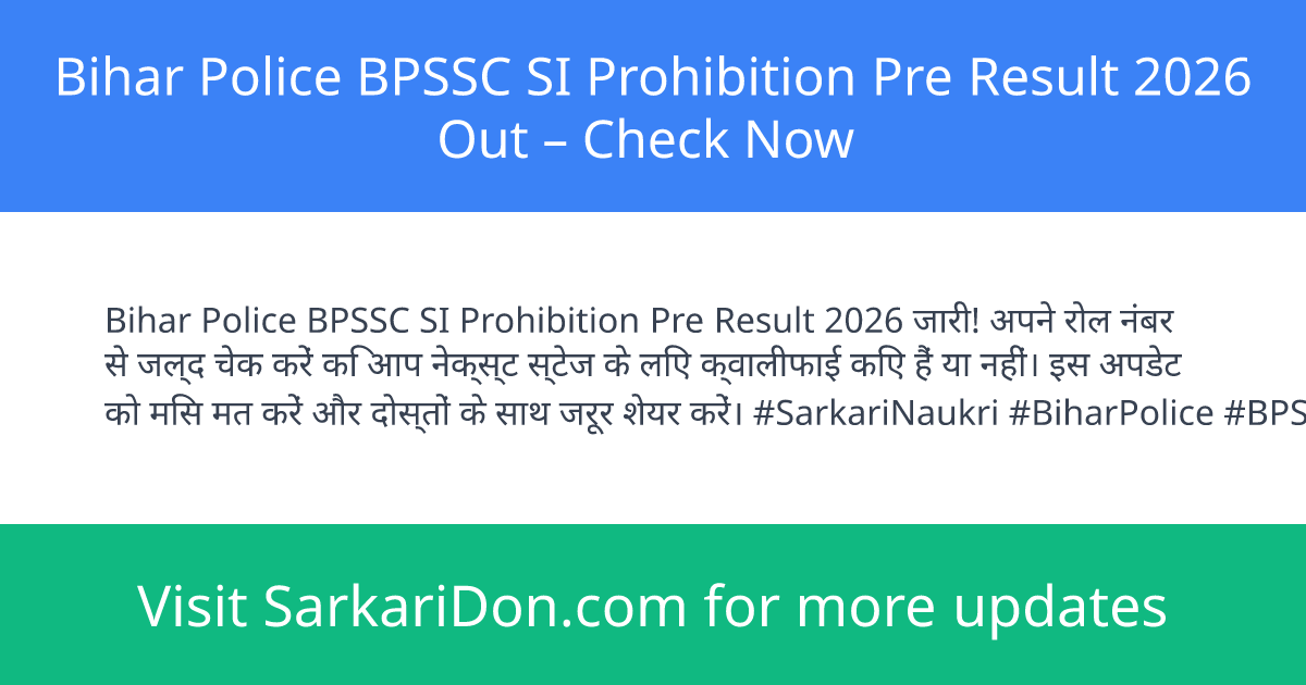 Bihar Police BPSSC SI Prohibition Pre Result 2026 Out Check Now - Exam Result Announcement | SarkariDon