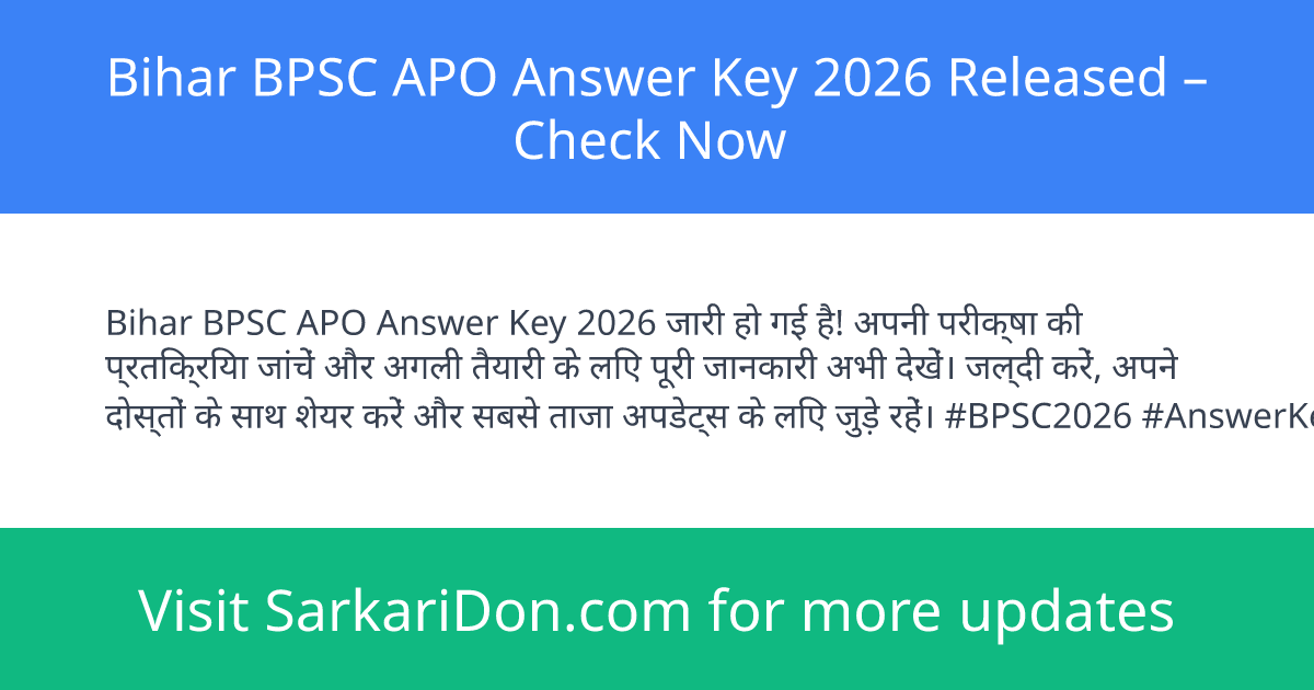 Bihar BPSC APO Answer Key 2026 Released Check Now - Exam Result Announcement | SarkariDon