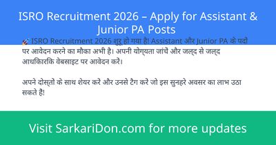 ISRO Recruitment 2026 Apply for Assistant Junior PA Posts - Government Job Notification | SarkariDon