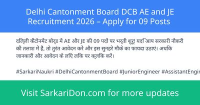 Delhi Cantonment Board DCB AE and JE Recruitment 2026 Apply for 09 Posts - Government Job Notification | SarkariDon