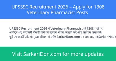 UPSSSC Recruitment 2026 Apply for 1308 Veterinary Pharmacist Posts - Government Job Notification | SarkariDon
