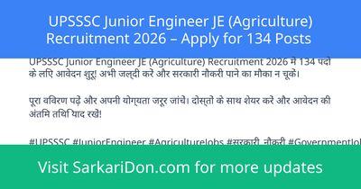 UPSSSC Junior Engineer JE Agriculture Recruitment 2026 Apply for 134 Posts - Government Job Notification | SarkariDon