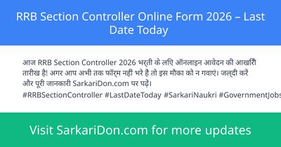 RRB Section Controller Online Form 2026 Last Date Today - Government Job Notification | SarkariDon