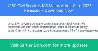 UPSC Civil Services IAS Mains Admit Card 2026 Released Download Now - Admit Card Download | SarkariDon