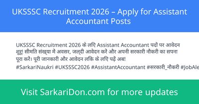 UKSSSC Recruitment 2026 Apply for Assistant Accountant Posts - Government Job Notification | SarkariDon