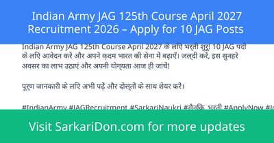 Indian Army JAG 125th Course April 2027 Recruitment 2026 Apply for 10 JAG Posts - Government Job Notification | SarkariDon
