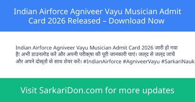 Indian Airforce Agniveer Vayu Musician Admit Card 2026 Released Download Now - Admit Card Download | SarkariDon