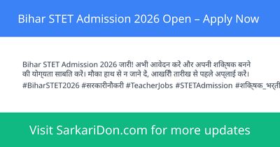 Bihar STET Admission 2026 Open Apply Now - Sarkari Naukri Update | SarkariDon