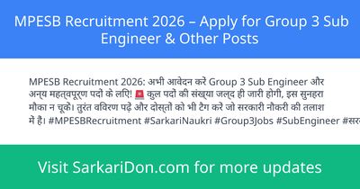 MPESB Recruitment 2026 Apply for Group 3 Sub Engineer Other Posts - Government Job Notification | SarkariDon