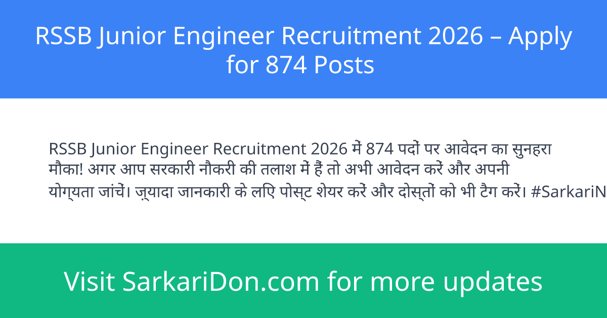 RSSB Junior Engineer Recruitment 2026 Apply for 874 Posts - Government Job Notification | SarkariDon