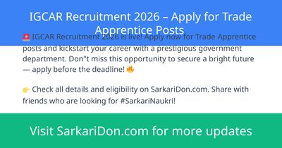 IGCAR Recruitment 2026 Apply for Trade Apprentice Posts - Government Job Notification | SarkariDon