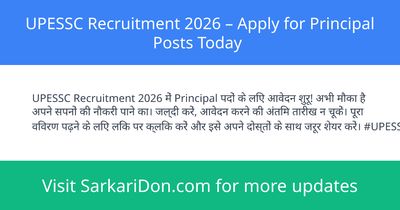 UPESSC Recruitment 2026 Apply for Principal Posts Today - Government Job Notification | SarkariDon