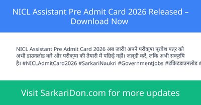NICL Assistant Pre Admit Card 2026 Released Download Now - Admit Card Download | SarkariDon