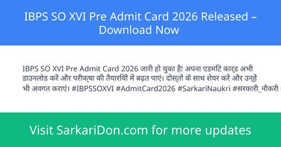 IBPS SO XVI Pre Admit Card 2026 Released Download Now - Admit Card Download | SarkariDon