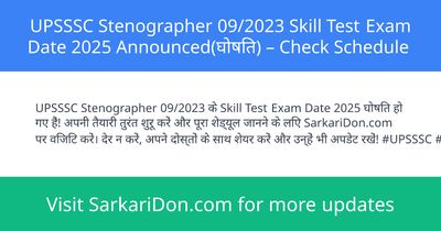 UPSSSC Stenographer 092023 Skill Test Exam Date 2025 Announced Check Schedule - Exam Notification | SarkariDon