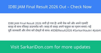 IDBI JAM Final Result 2026 Out Check Now - Exam Result Announcement | SarkariDon