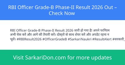 RBI Officer Grade-B Phase-II Result 2026 Out Check Now - Exam Result Announcement | SarkariDon