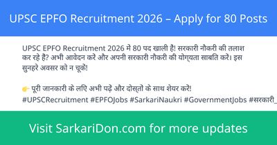 UPSC EPFO Recruitment 2026 Apply for 80 Posts - Government Job Notification | SarkariDon