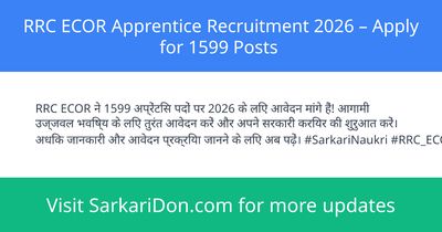 RRC ECOR Apprentice Recruitment 2026 Apply for 1599 Posts - Government Job Notification | SarkariDon