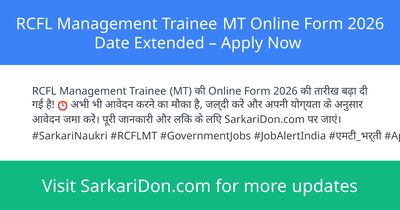 RCFL Management Trainee MT Online Form 2026 Date Extended Apply Now - Government Job Notification | SarkariDon