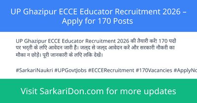 UP Ghazipur ECCE Educator Recruitment 2026 Apply for 170 Posts - Government Job Notification | SarkariDon