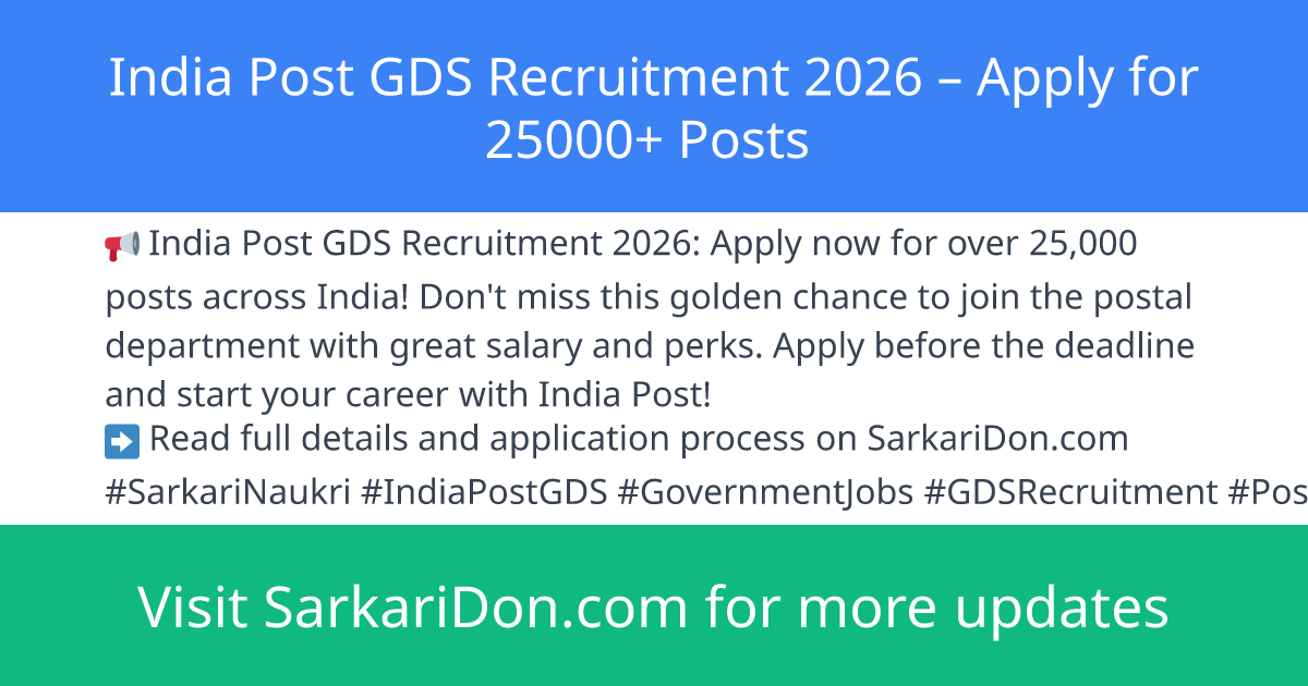 India Post GDS Recruitment 2026 Apply for 25000 Posts - Government Job Notification | SarkariDon