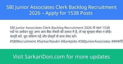 SBI Junior Associates Clerk Backlog Recruitment 2026 Apply for 1538 Posts - Government Job Notification | SarkariDon