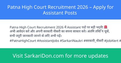 Patna High Court Recruitment 2026 Apply for Assistant Posts - Government Job Notification | SarkariDon
