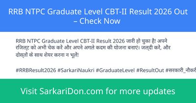 RRB NTPC Graduate Level CBT-II Result 2026 Out Check Now - Exam Result Announcement | SarkariDon