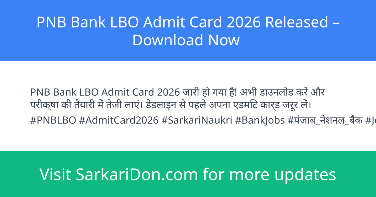 PNB Bank LBO Admit Card 2026 Released Download Now - Admit Card Download | SarkariDon