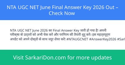 NTA UGC NET June Final Answer Key 2026 Out Check Now - Exam Result Announcement | SarkariDon