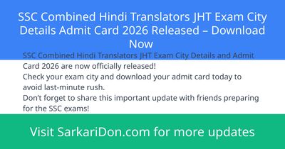 SSC Combined Hindi Translators JHT Exam City Details Admit Card 2026 Released Download Now - Admit Card Download | SarkariDon