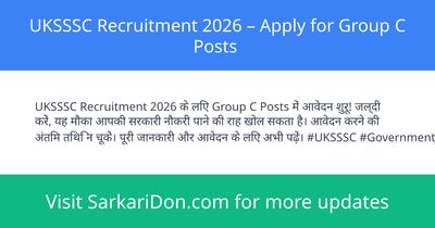 UKSSSC Recruitment 2026 Apply for Group C Posts - Government Job Notification | SarkariDon