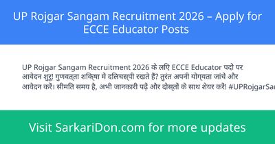 UP Rojgar Sangam Recruitment 2026 Apply for ECCE Educator Posts - Government Job Notification | SarkariDon