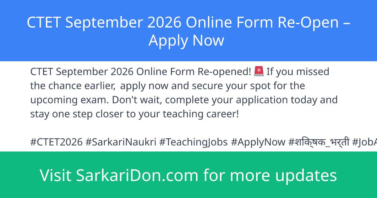 CTET September 2026 Online Form Re-Open Apply Now - Sarkari Naukri Update | SarkariDon