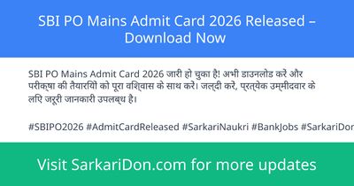 SBI PO Mains Admit Card 2026 Released Download Now - Admit Card Download | SarkariDon