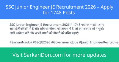 SSC Junior Engineer JE Recruitment 2026 Apply for 1748 Posts - Government Job Notification | SarkariDon