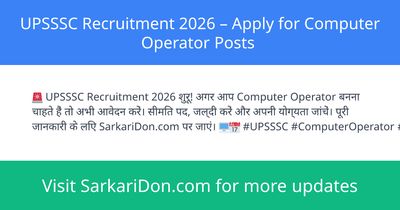 UPSSSC Recruitment 2026 Apply for Computer Operator Posts - Government Job Notification | SarkariDon