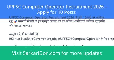 UPPSC Computer Operator Recruitment 2026 Apply for 10 Posts - Government Job Notification | SarkariDon