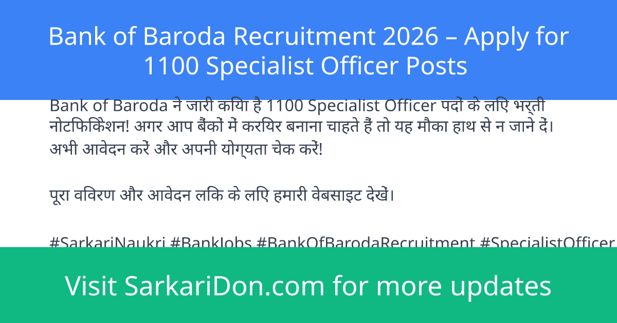 Bank of Baroda Recruitment 2026 Apply for 1100 Specialist Officer Posts - Government Job Notification | SarkariDon