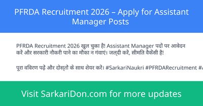 PFRDA Recruitment 2026 Apply for Assistant Manager Posts - Government Job Notification | SarkariDon
