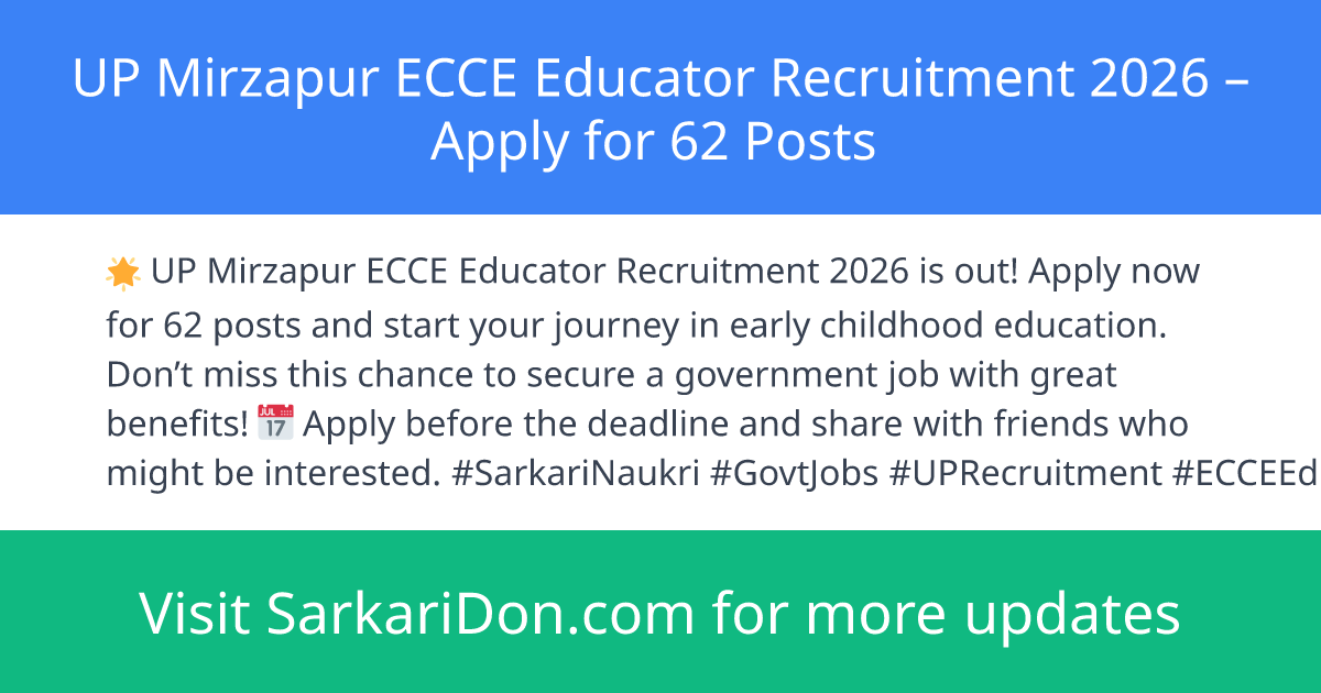 UP Mirzapur ECCE Educator Recruitment 2026 Apply for 62 Posts - Government Job Notification | SarkariDon