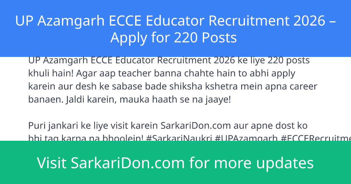 UP Azamgarh ECCE Educator Recruitment 2026 Apply for 220 Posts - Government Job Notification | SarkariDon