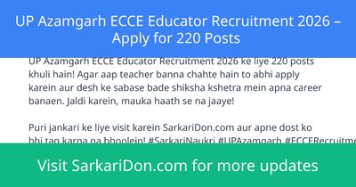 UP Azamgarh ECCE Educator Recruitment 2026 Apply for 220 Posts - Government Job Notification | SarkariDon